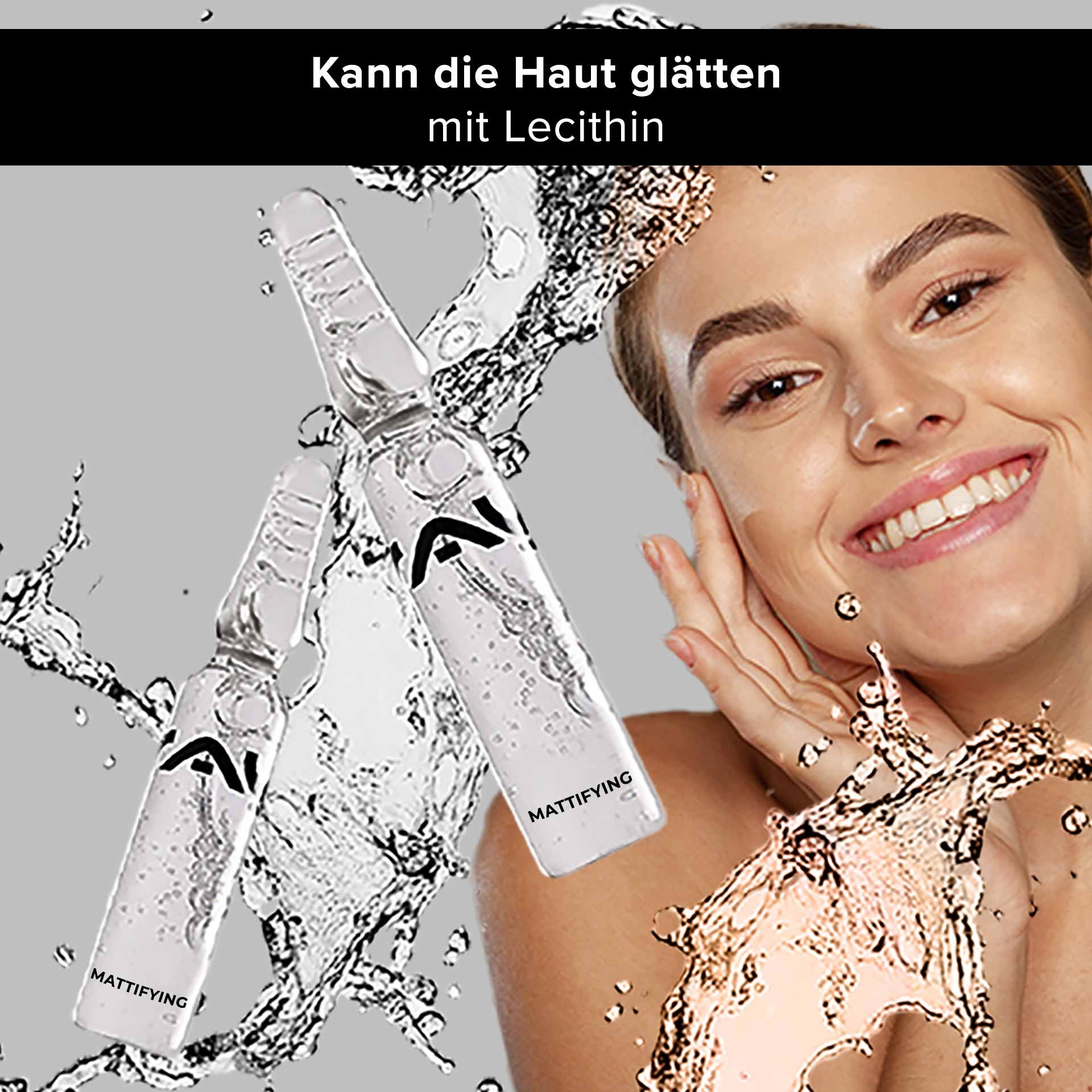 Mattierende Ampullen mit dem Branding von RAU Cosmetics. Sie zeigen eine lächelnde Frau, die sich Serum ins Gesicht schmiert, umgeben von Wasserspritzern, und betonen die hautglättende Wirkung von Lecithin.