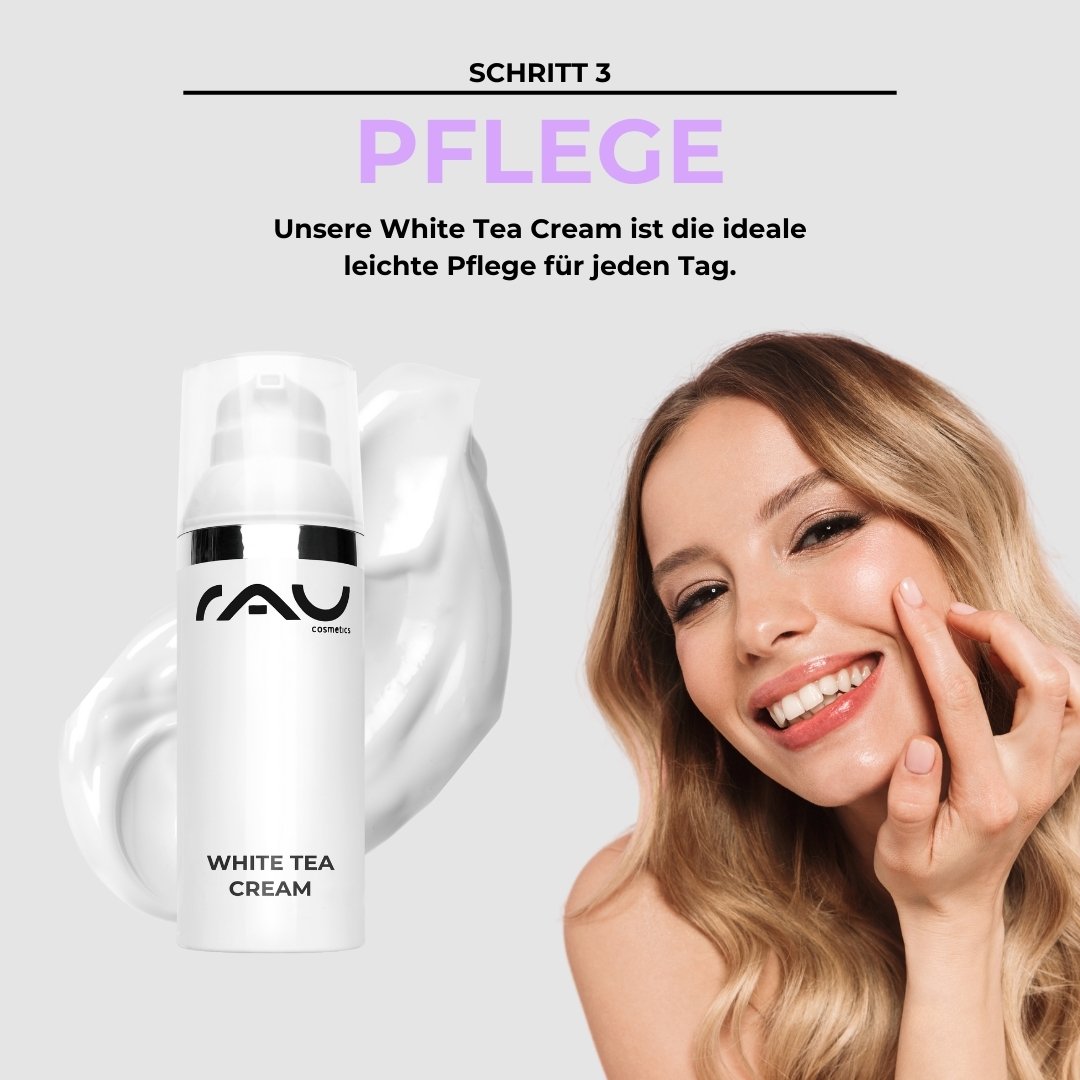 Step 3 Care: RAU Cosmetics White Tea Cream applied to normal skin, gentle texture and daily care.