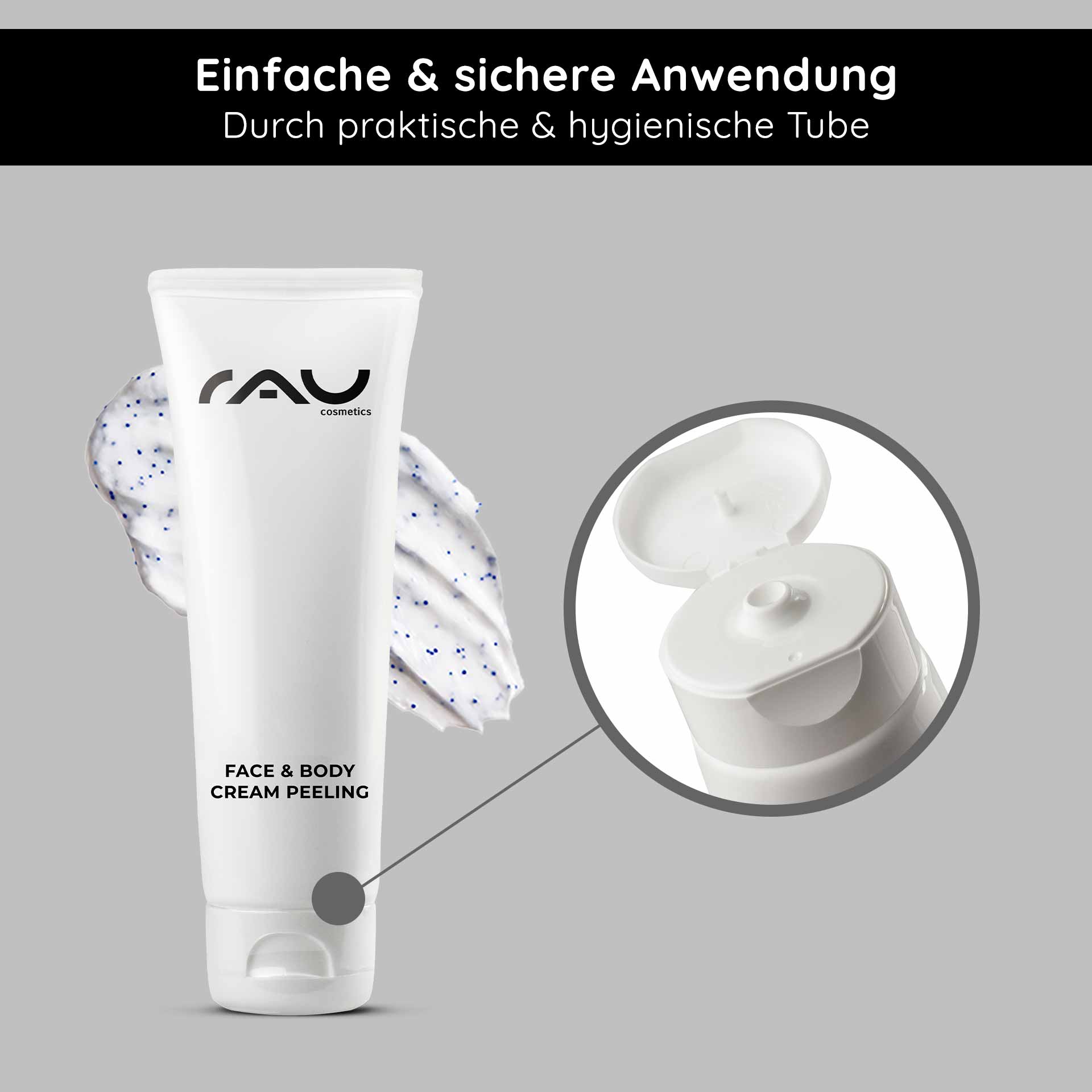 Face & Body Cream Peeling 75 ml Mechanical Peeling RAU Cosmetics Face & Body Cream Peeling-Tube mit Peeling-Creme-Textur und hygienischer Kappe, die die Reinigung und Pflege der Haut fördert.