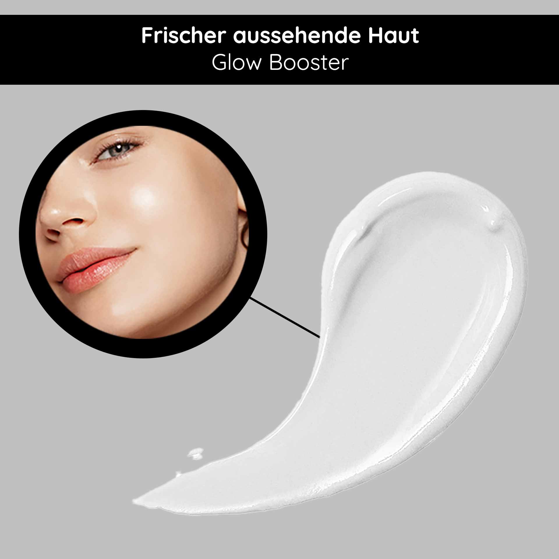 Frischer aussehende Haut mit Glow Booster, abgebildet durch strahlendes Hautbild und Creme-Textur.
