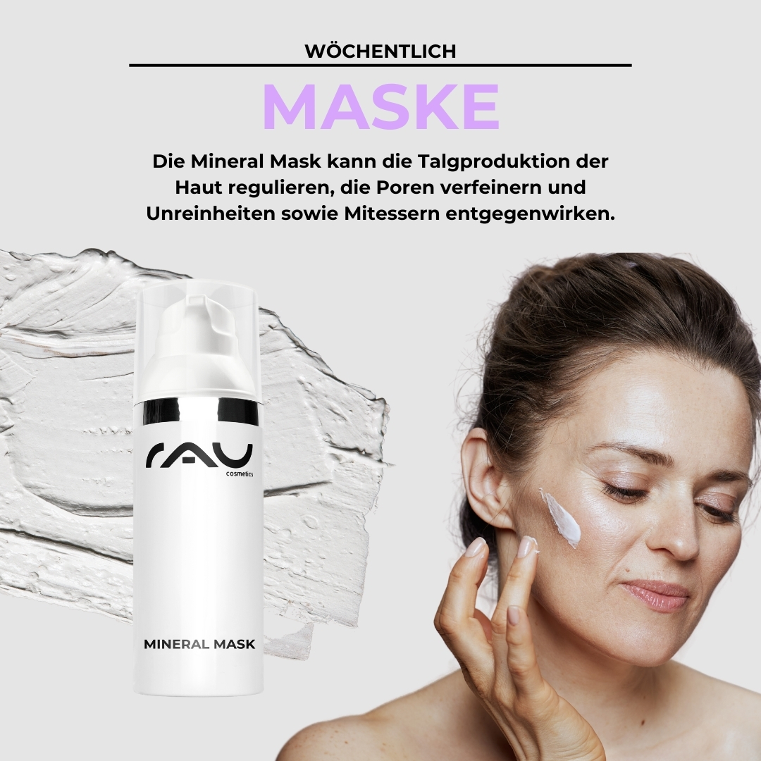 Professional care routine for oily skin Mineralmaske von RAU Cosmetics, Frau trägt Maske auf das Gesicht auf, Hautpflege für fettige Haut, Vorteile umfassen die Regulierung der Ölproduktion und die Verfeinerung der Poren.