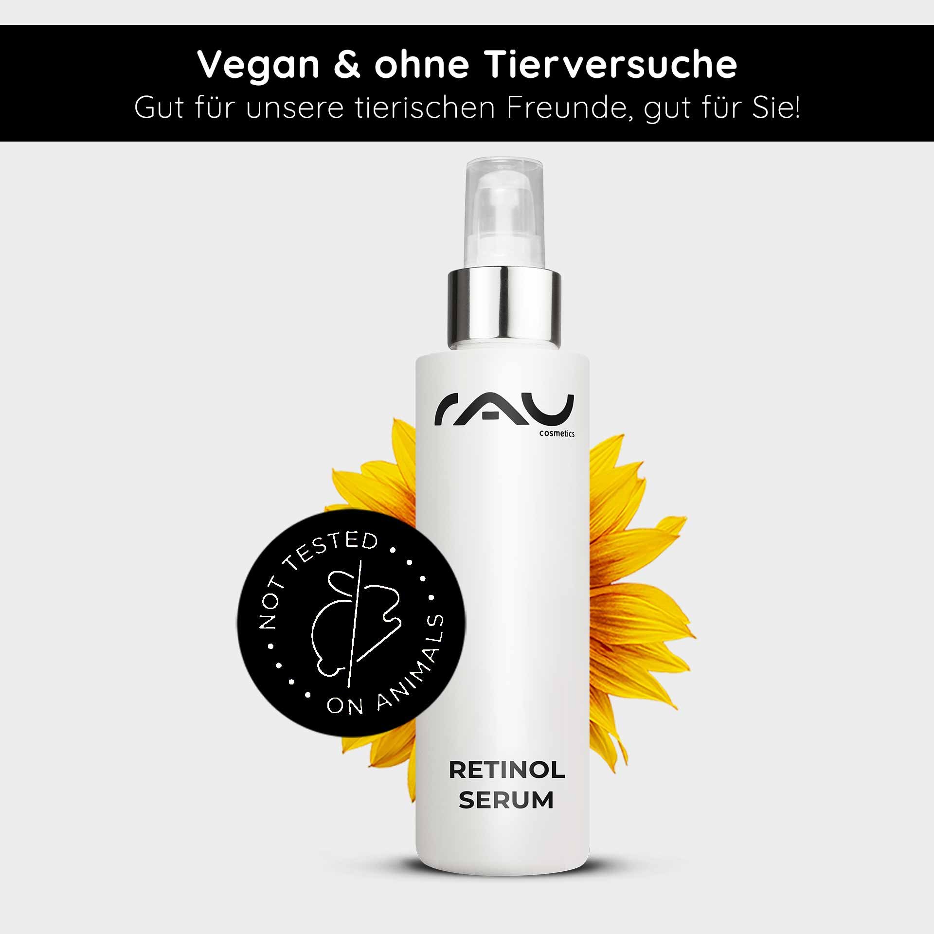Retinol Serum von RAU Cosmetics in einer weißen Flasche mit Sprühkopf, umgeben von einer Sonnenblume, mit dem Hinweis "Vegan & ohne Tierversuche" und "Nicht an Tieren getestet".